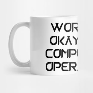 World okayest computer operator Mug